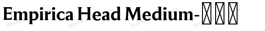 Empirica Head Medium字体转换